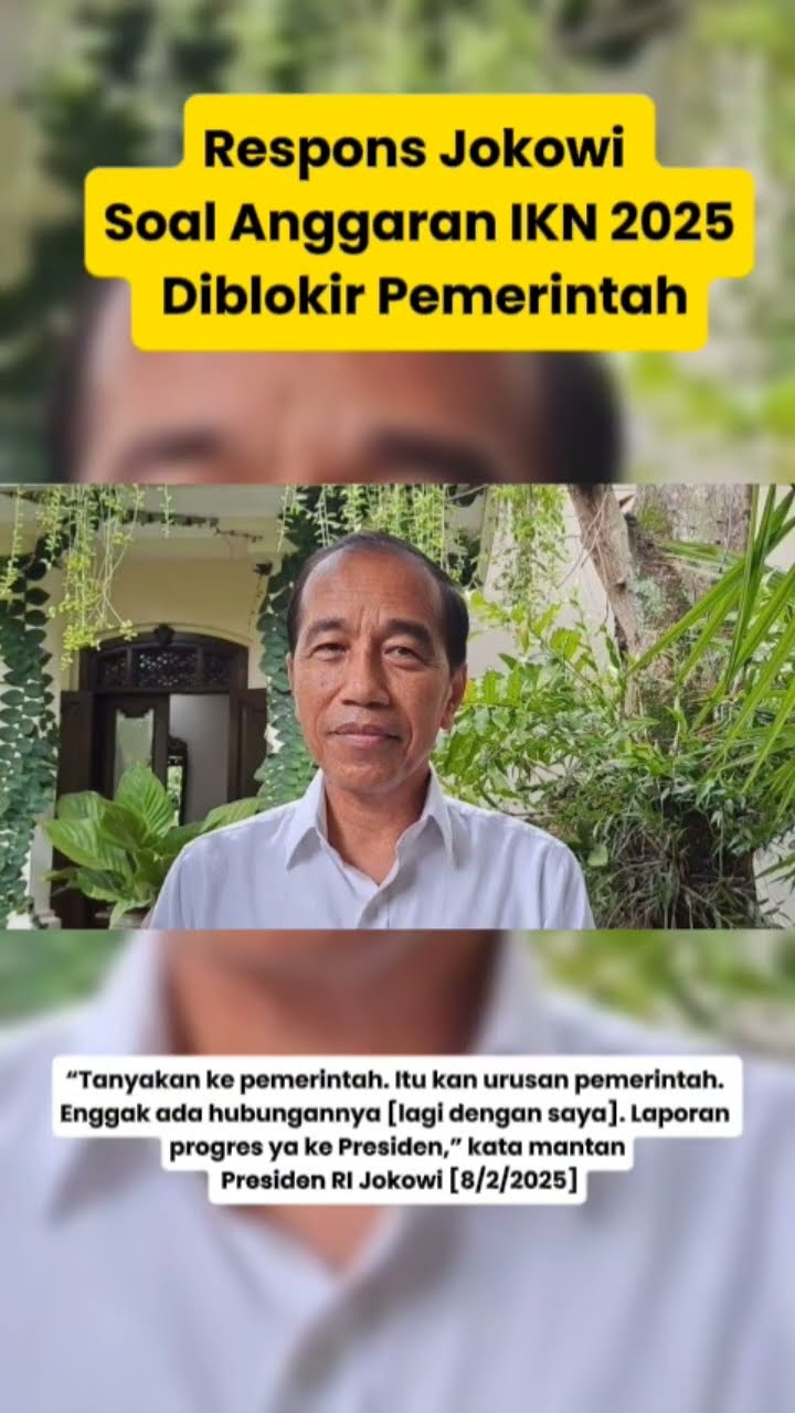 Inilah Respons Jokowi Soal Anggaran IKN 2025 Diblokir Pemerintah