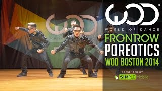 Poreotics | FRONTROW by SIMPLE Mobile | World of Dance Boston 2014 #WODBOS