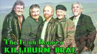 Video thumbnail of "The Irish Rovers: Killiburn Brae"