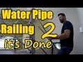 How To Build a Water Pipe Railing 2 | THE HANDYMAN | How To Build a Water Pipe Railing 2 | THE HANDYMAN |