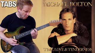 Michael Bolton - Steel Bars | Guitar cover WITH TABS |