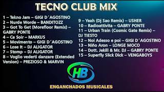 Tecno Club Mix - HB ENGANCHADOS MUSICALES