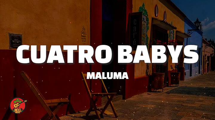 Maluma - Cuatro Babys ft. Trap Capos, Noriel, Bryant Myers, Juhn (Letra)