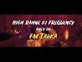 High rahne ki frequency fm tadka