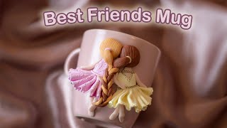 Best Friend Gift | Polymer Clay Mug
