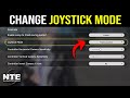 How to Change Joystick Mode in Neverness to Everness
