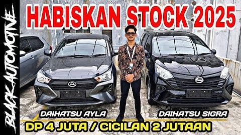PESTA DISKON‼️ DAIHATSU SIGRA & AYLA 2025 HARGANYA JADI SEMURAH INI | BANJIR PROMO & DISKON | SIKAT!