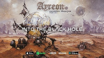 Ayreon - Into The Black Hole (Universal Migrator Part 1&2) 2000