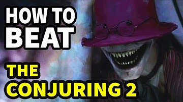 How To Beat The HAUNTED HOUSE In "The Conjuring 2"