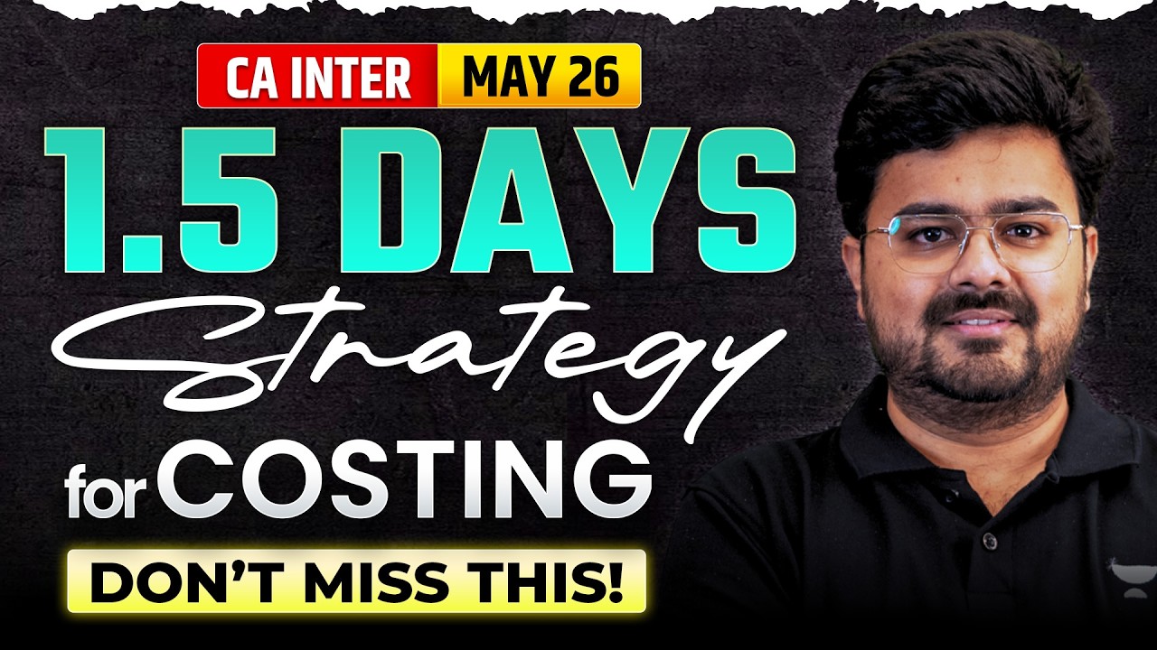 Costing Paper Strategy 🔥 Score 90+ in CA Inter May 2026 | CA Aditya ...