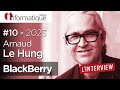 Invité IT de la semaine : Arnaud Le Hung