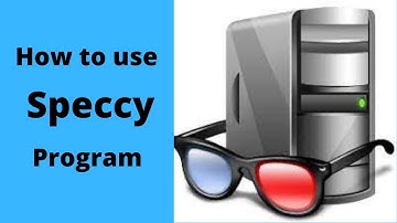 Speccy - how to install and use this application on your computer (Windows)