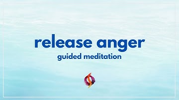 RELEASE ANGER | Guided Meditation for Anger Management | Wu Wei Wisdom