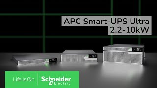 Introducing APC Smart-UPS™ Ultra 2.2kW to 10kW