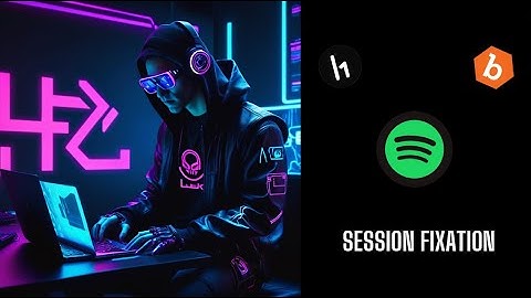 Session Fixation Vulnerability (SPOTIFY)  -  Bug Bounty POC
