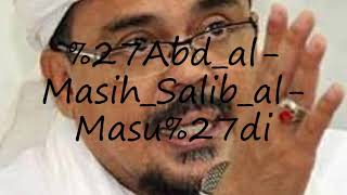 How to pronounce Abd al-Masih Salib al-Masudi