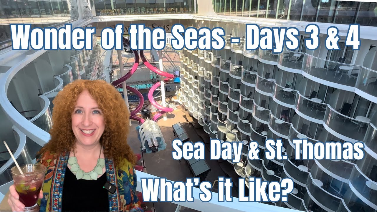 First Time Wonder of the Seas - Days 3 and 4 - Vlog From Ship Part 2 ...