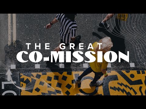 The Great Co-Mission. June 4, 2023