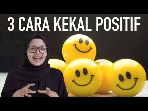 Video: Cara Kekal Positif Dalam Situasi Sukar