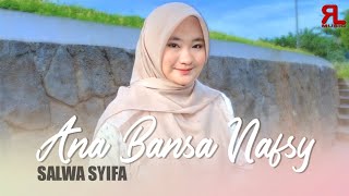 ANA BANSA NAFSY - Salwa Syifa (Cover)