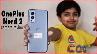 OnePlus Nord 2 5G - Camera Test Ft. Sparsh Hacks