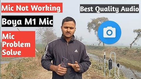 Boya m1 mic not working on phone | Mic Voice Not Record | Problem Solved | Open Camera Boya M1 Mic
