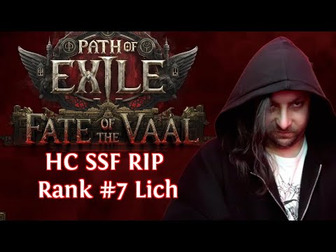HC SSF Rank 7 Lich RIP Game Crash Path Of Exile 2 Fate Of The Vaal 