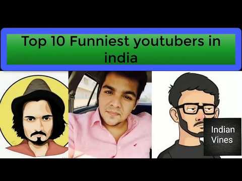 top-10-funny-youtubers-in-india-most-subscribed-youtube-channels-2018!-must-watch!