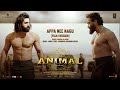 Appa nee nagu extended full song  animal  ranbirbobby sandeep  anurag kjaani  bhushan k