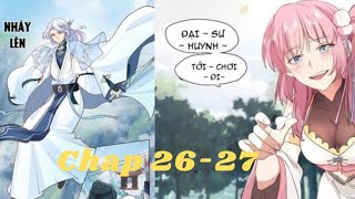 Vai Ác Sư Huynh, Tất Cả Sư Muội Đều Là YANDERE | Chap 26 + 27| Review Truyện Tranh