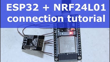 🚩ESP32 NRF24L01 example connection tutorial