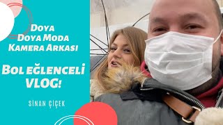 Doya Doya Moda Backstage Vlogu Sinan Çiçek