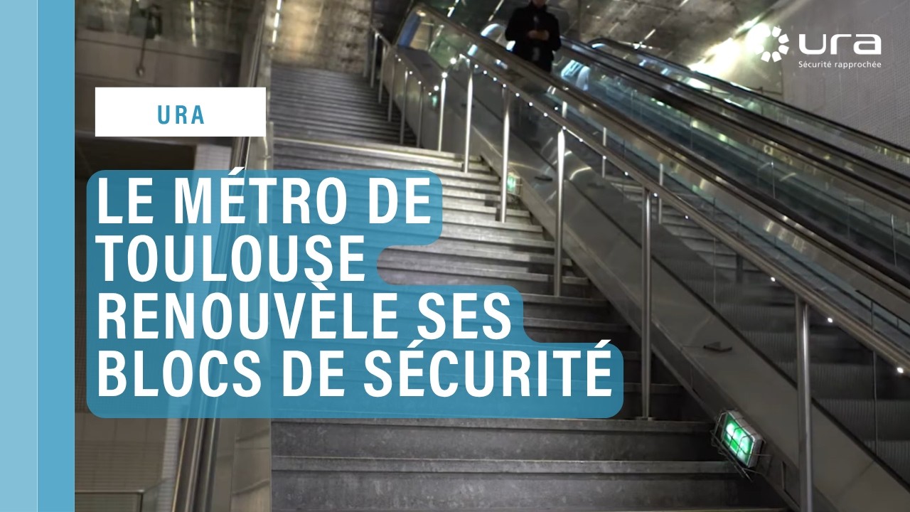 Le métro de Toulouse renouvèle ses blocs de sécurité en URA avec des BAES URALIFE et URAPROOF
