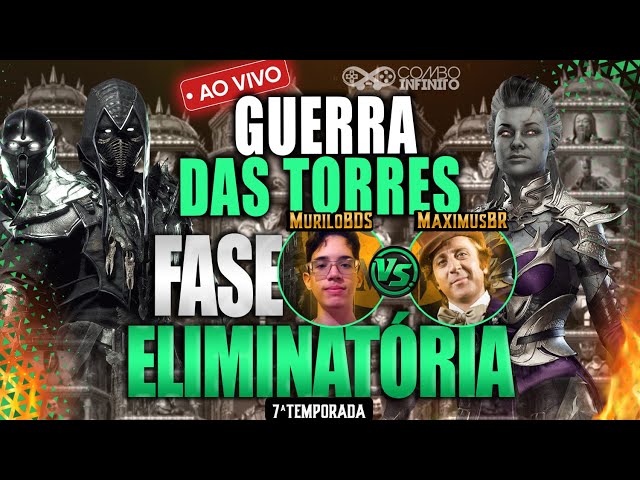 GUERRA DAS TORRES 7: A Despedida de MK11! MuriloBDS vs MaximusBR