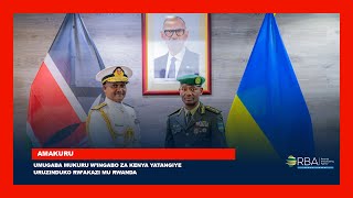 Kepala Staf Angkatan Pertahanan Kenya memulai kunjungan kerja ke Rwanda
