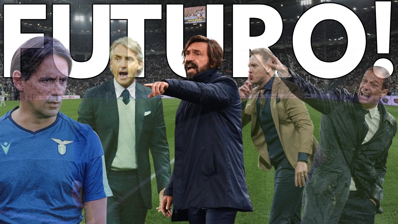 IL PROSSIMO ALLENATORE DELLA JUVENTUS. - YouTube
