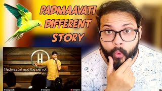 Padmaavat \& The Parrot - Stand-up Comedy by Varun Grover | Reaction Video | Crack Life