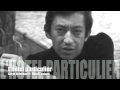 Ref:l86CKCllUiU L'hotel particulier - serge gainsbourg