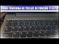 Como Funciona e Quais Funcionalidades Tem As Teclas de FUNÇÃO Dos Notebooks