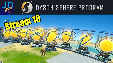 Dyson Sphere Program Live Stream10 Starting the conquest of Cybetron
