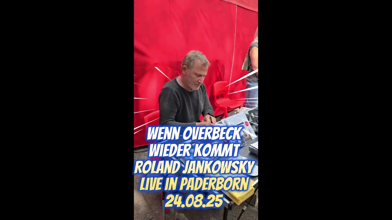 Wenn OVERBECK wieder kommt - Roland Jankowsky live in Paderborn - 24.08.25
