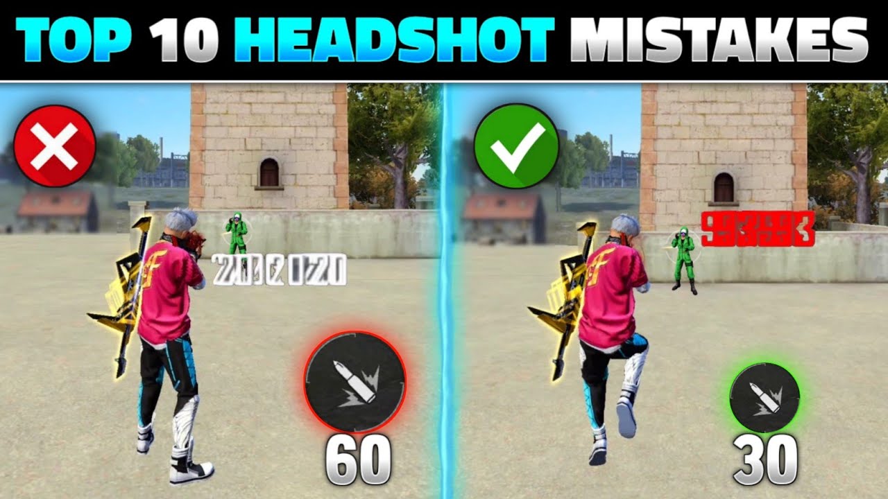 TOP 10 HEADSHOT MISTAKES IN FREE FIRE  FREE FIRE HEADSHOT TIPS AND TRICKS   GARENA FREE FIRE