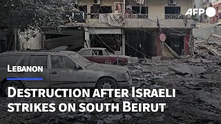 Destruction following wave of Israeli strikes on south Beirut | AFP