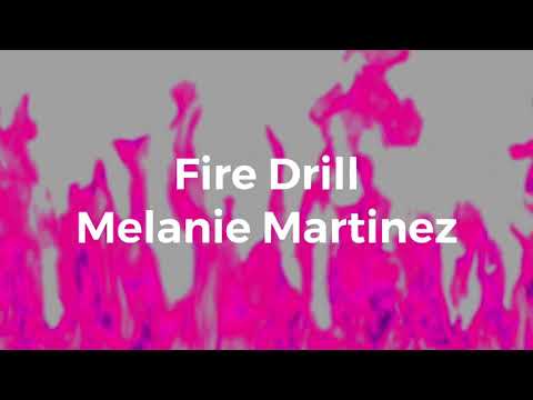 Fire Drill Lyrics - melanie martinez roblox codes fire drill download