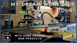 Hooked On Wood, High-Quality workshop tour! With amazing new products!