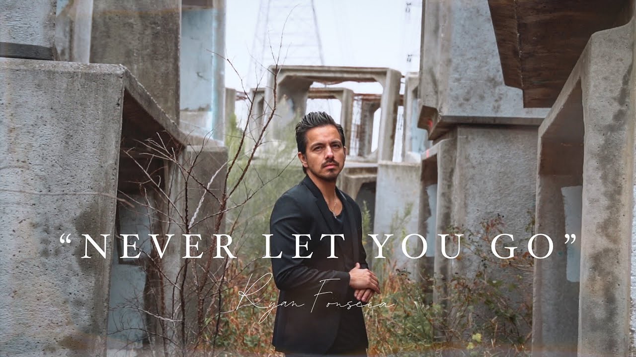 Watch Ryan Fonseca - Never Let You Go (Official Video) on YouTube Watch Ryan Fonseca - Never Let You Go (Official Video) on YouTube