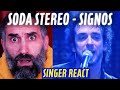 Soda Stereo - Signos - live - singer reaction and review
