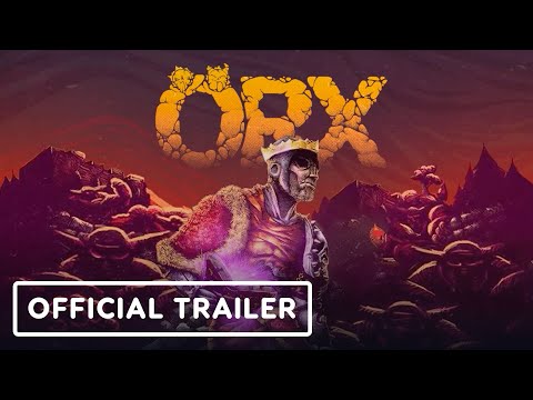 ORX - Gameplay Overview Trailer | Summer of Gaming 2022