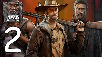The Walking Dead: Survivors‏‏ Gameplay Walkthrough - Part 2 (Android,IOS)