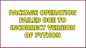 Ubuntu: Package operation failed due to incorrect version of Python